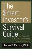The Smart Investor's Survival Guide: The Nine Laws of Successful Investing in a Volatile Market артикул 12817c.