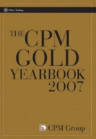 The CPM Gold Yearbook 2007 (Wiley Trading) артикул 12830c.