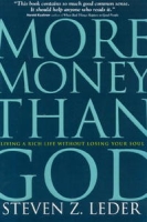More Money Than God: Living a Rich Life Without Losing Your Soul артикул 12833c.