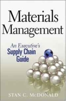 Materials Management: An Executive's Supply Chain Guide артикул 12969c.