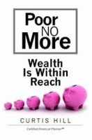 Poor No More: Wealth Is Within Reach артикул 13017c.