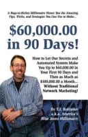 $60,000 00 in 90 Days! артикул 13065c.