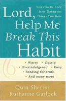Lord, Help Me Break This Habit: You Can Be Free from Doing the Things You Hate артикул 13080c.